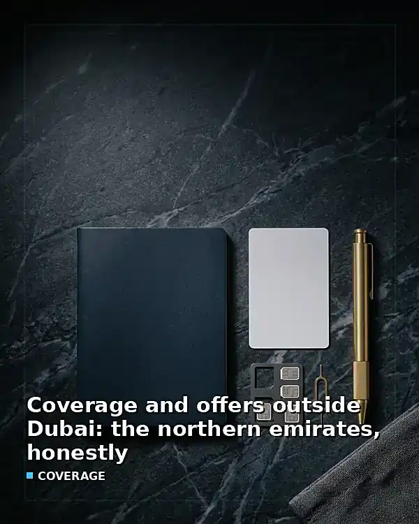 Coverage and offers outside Dubai: the northern emirates, honestly - TelecomDesk guide artwork